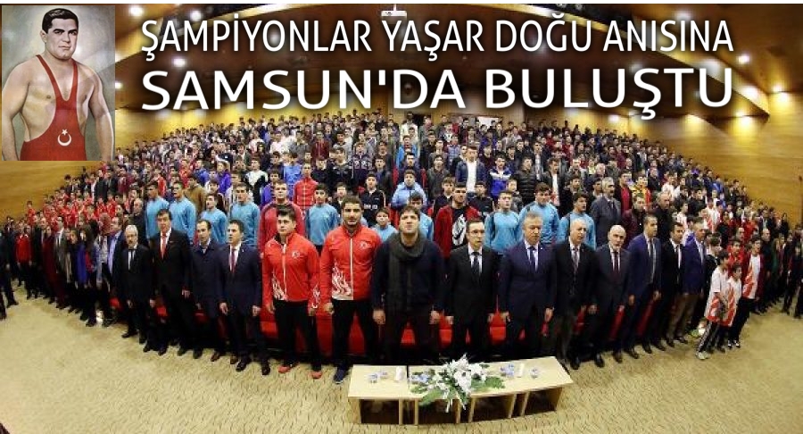 Yaşar Doğu 56. vefat yılında Samsun'da Şampiyonlarla anıldı