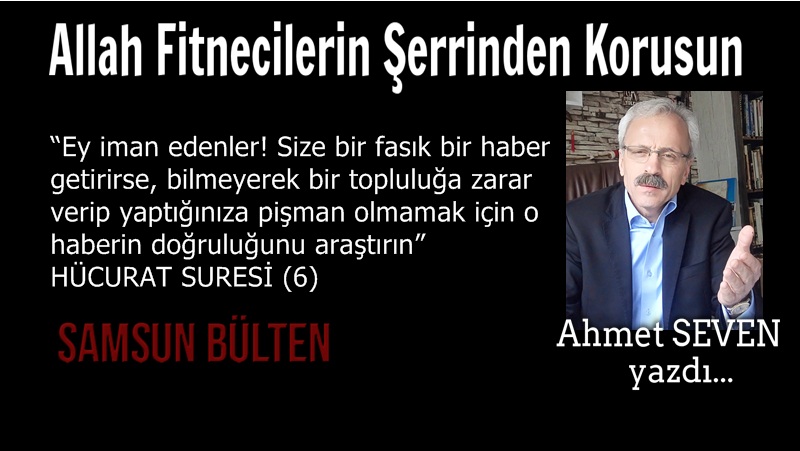 Allah Fitnecilerin Şerrinden Korusun