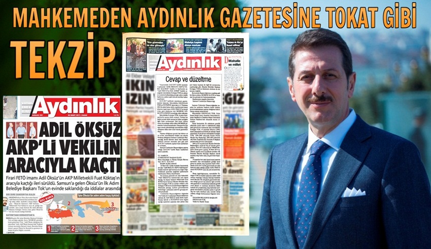MAHKEMEDEN AYDINLIK GAZETESİNE TOKAT GİBİ TEKZİP