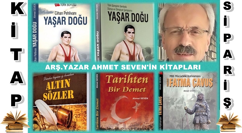 Arş.Yazar Ahmet Seven'in Kitapları Sipariş Hattı