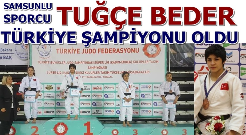 Samsunlu Tuğçe Beder Judoda Türkiye Şampiyonu Oldu
