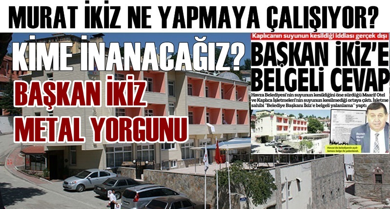 Havza Belediye Başkanı İkiz'e Mahkeme yolu mu?