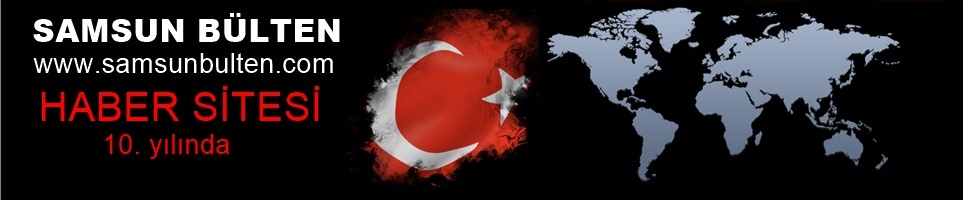 SAMSUN BÜLTEN YAYIN HAYATININ 10. YILINDA