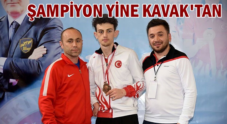 KAVAKLI SPORCULAR ŞAMPİYONALARIN GÖZDESİ OLDULAR