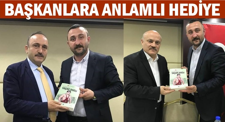 MUHİDDİN SEVER'DEN BAŞKANLARA ANLAMLI HEDİYE