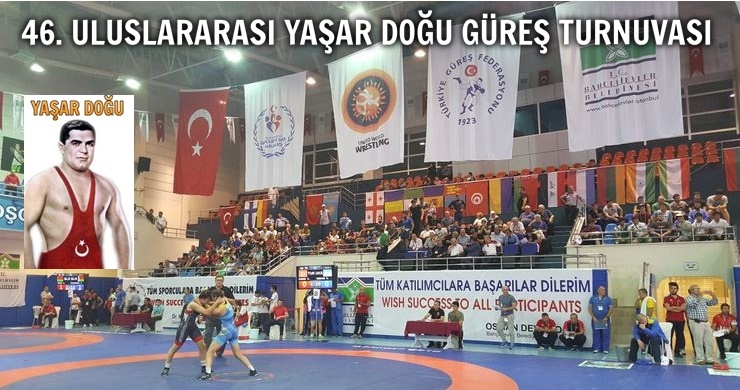 46. ULUSLARARASI YAŞAR DOĞU GÜREŞ TURNUVASI