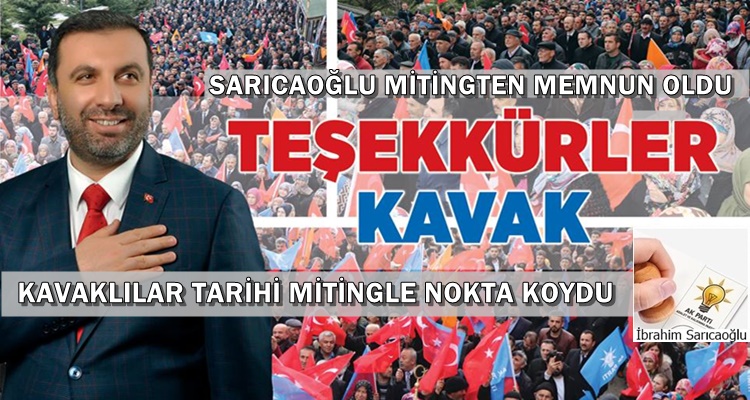KAVAK'TA CUMHUR İTTİFAKINDAN TARİHİ MİTİNG