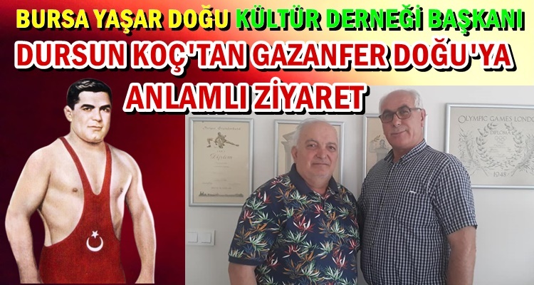 DURSUN KOÇ'TAN PROF. DR. GAZANFER DOĞU'YA ZİYARET