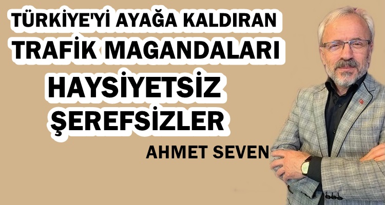 TRAFİK MAGANDALARI