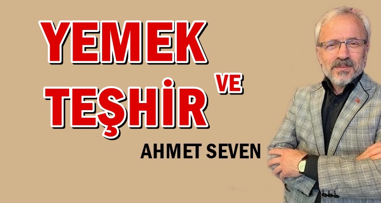 YEMEK VE TEŞHİR