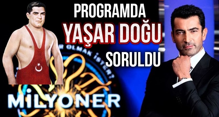 KİM MİLYONER OLMAK İSTER'E YAŞAR DOĞU DAMGASI