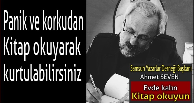 AHMET SEVEN: EVDE KALIN KİTAP OKUYUN