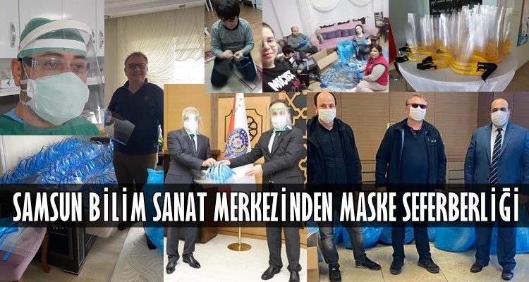 SAMSUN BİLSEMDEN COVİD 19' A KARŞI MASKE SEFERBERLİĞİ