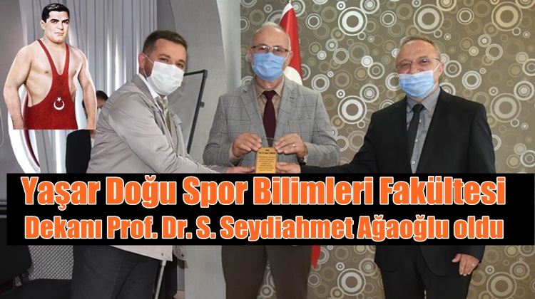 PROF. DR. AĞAOĞLU YAŞAR DOĞU S.B.F DEKANI OLDU