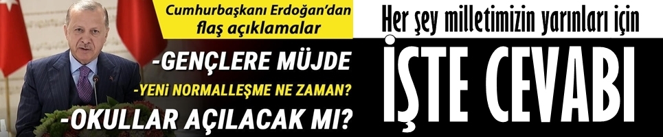 CUMHURBAŞKANI ERDOĞAN'DAN ÖNEMLİ KONU BAŞLIKLARI