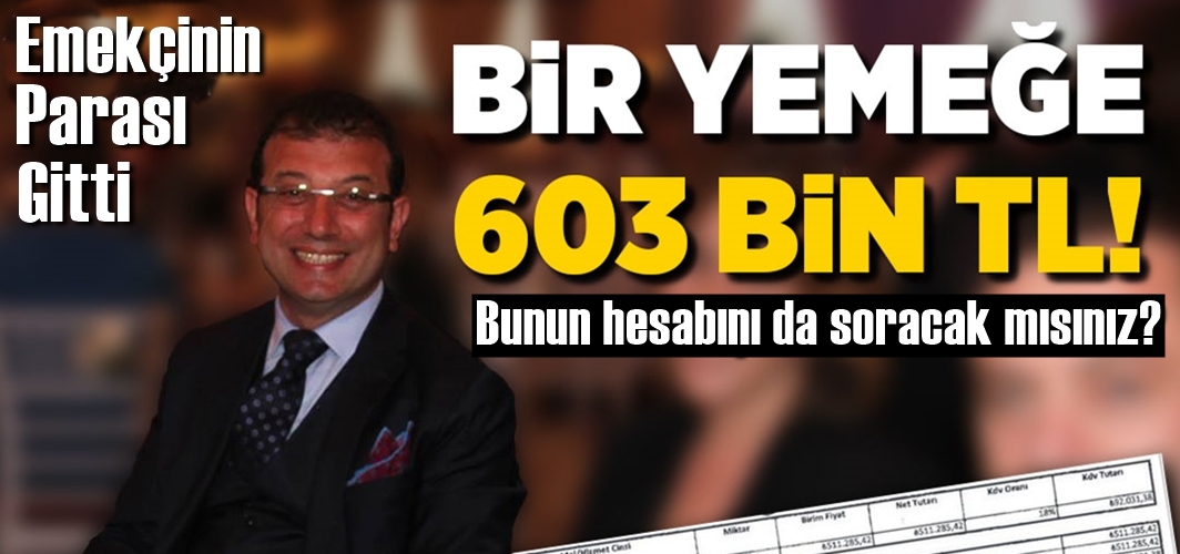 İBB' nin çılgın yemek faturası