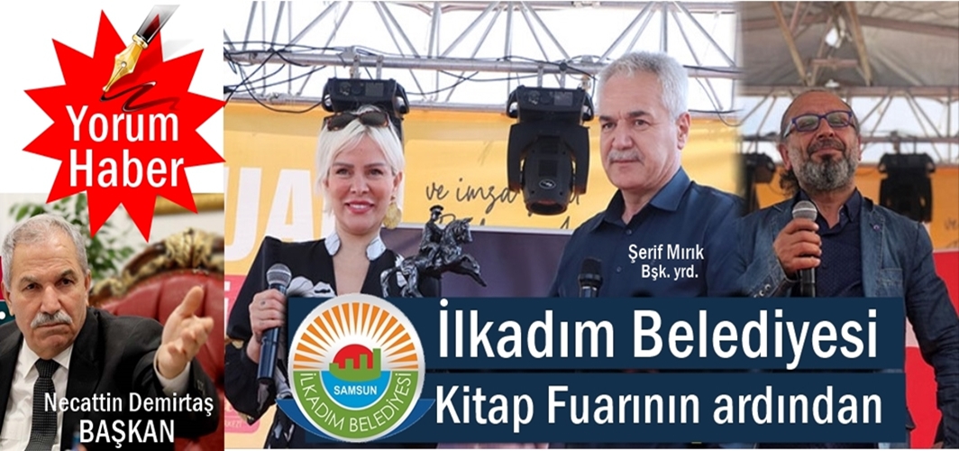 İlkadım Belediyesi Kitap Fuarının ardından