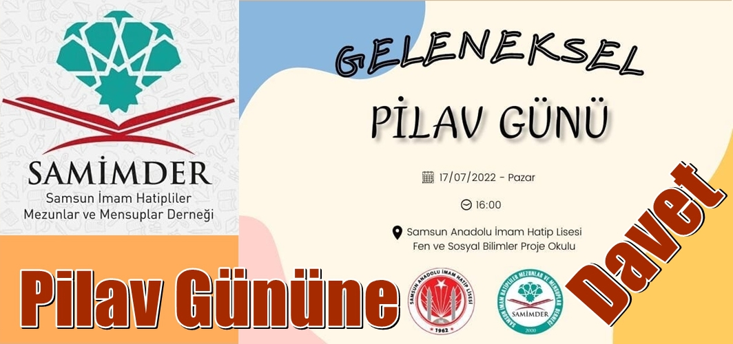 SAMİMDER'den Geleneksel Pilav Gününe Davet