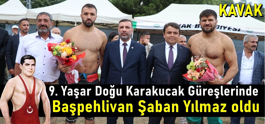 Yaşar Doğu Karakucak Güreşleri Başpehlivanı Şaban Yılmaz oldu