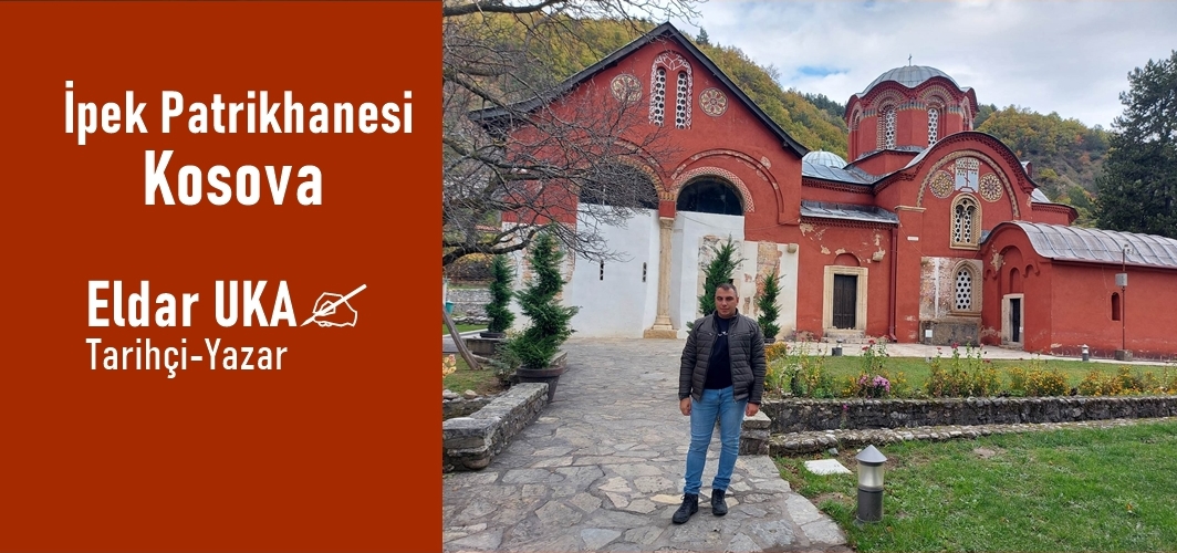 İpek Patrikhanesi Kosova