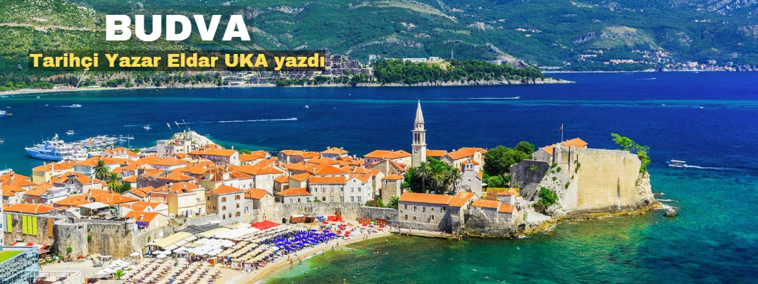 BUDVA şehrini tanıyalım