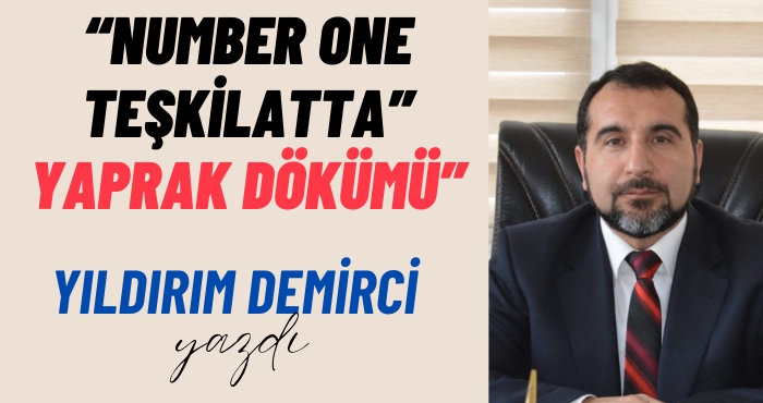 'Number One Teşkilatta' Yaprak Dökümü