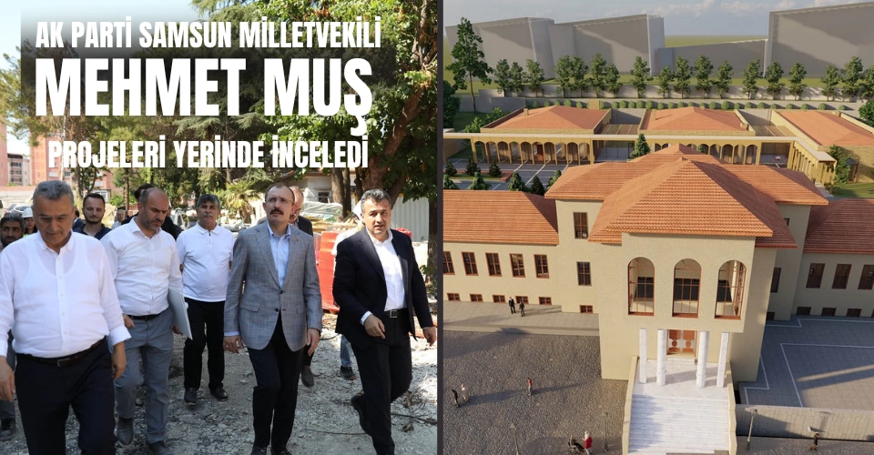 Mehmet Muş, Tarihi Hastane Binasının Aile ve Yaşam Merkezi'ne Dönüşüm Projesini İnceledi