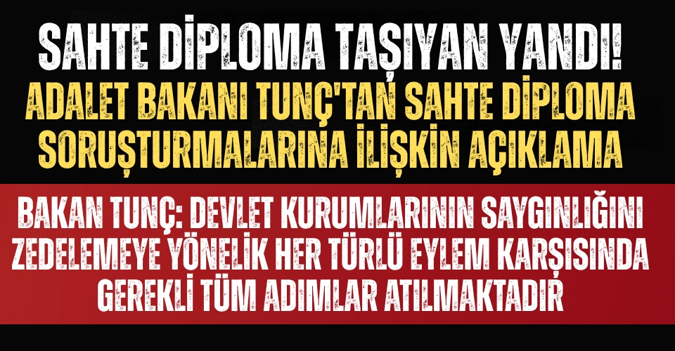 Sahte Diploma Nerede ve Kimde Varsa Ortaya Çıkacak