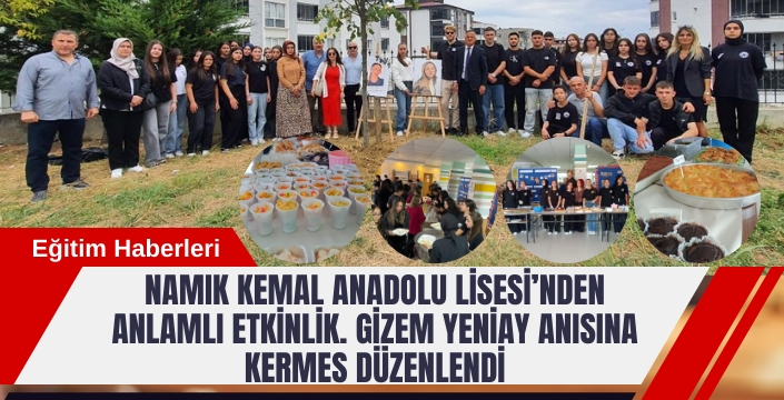 NAMIK KEMAL ANADOLU LİSESİ’NDEN ANLAMLI ETKİNLİK