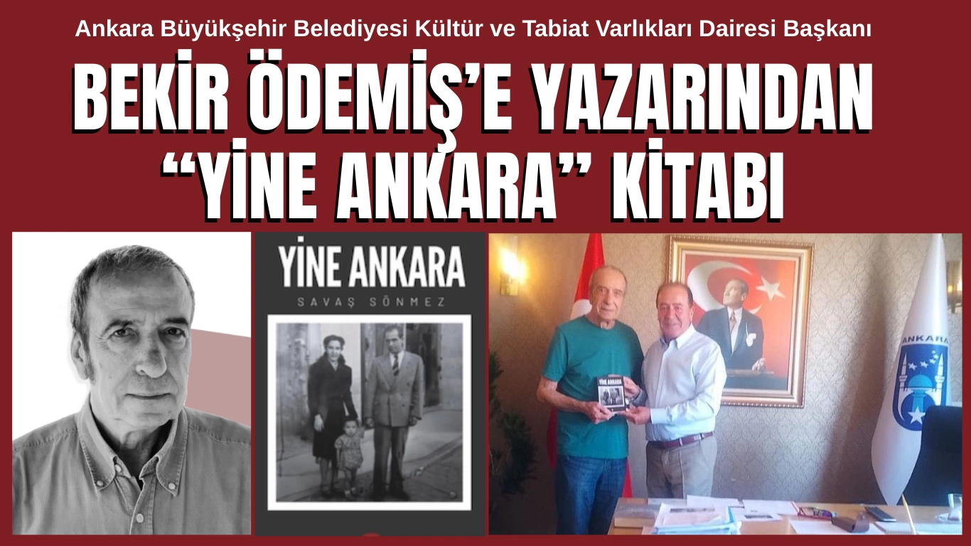 Yazar Savaş Sönmez'den Başkent Ankara'ya Dair Yeni Bir Eser