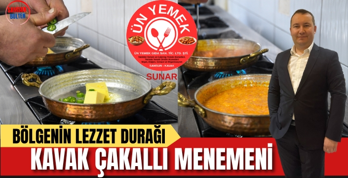 Lezzetin Durak Noktası: Samsun'un Kavak Çakallı Menemeni