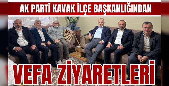 AK Parti Kavak İlçe Başkanlığı'ndan Kurucu Üyeye Vefa Ziyareti