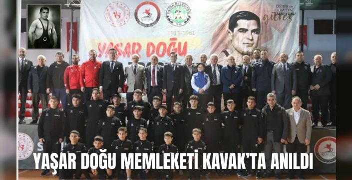 Efsane Güreşçi Yaşar Doğu Memleketi Kavak’ta Anıldı