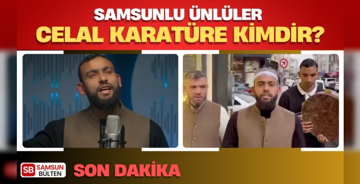 Celal Karatüre Kimdir?