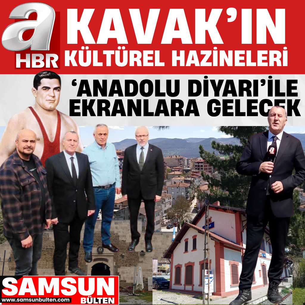 Anadolu’nun Kalbi Kavak’ta Attı: ‘Anadolu Diyarı’ Ekibi Kültür Hazinelerimizin İzini Sürdü