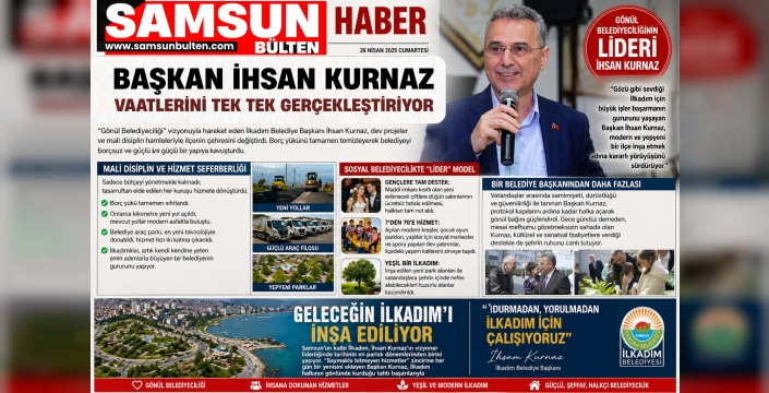 Başkan İhsan Kurnaz İlkadım'da Vaatlerini Tek Tek Gerçekleştiriyor