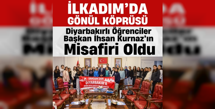 Diyarbakırlı Öğrenciler Başkan İhsan Kurnaz’ın Misafiri Oldu