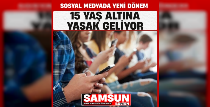 Sosyal Medya'da Yeni Dönem: 15 Yaş Altına Yasak Geliyor