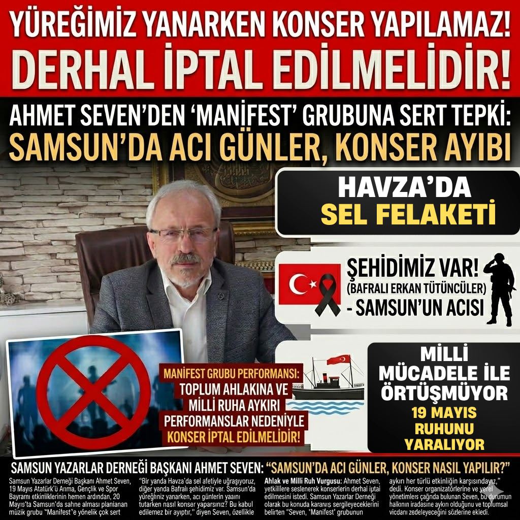 Bir Yanda Afet, Diğer Yanda Şehidimiz Var Manifest iptal edilsin!