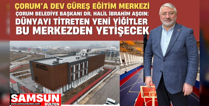 Çorum Belediyesi Güreş Eğitim Merkezi Açılış İçin Gün Sayıyor