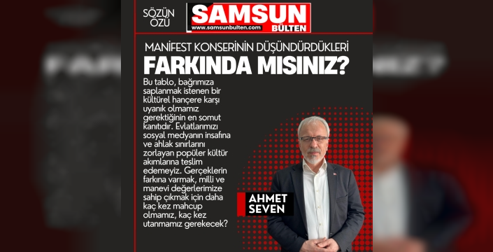 Samsun'da Yapılan Manfiest Konserinin Düşündürdükleri!