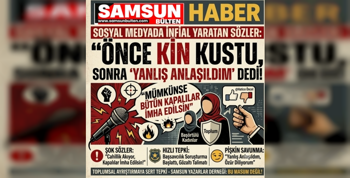 BİR TEPKİ DE SAMSUN'DAN: 'BU MASUM BİR İFADE DEĞİL, TOPLUMU AYRIŞTIRMA ÇABASIDIR!'