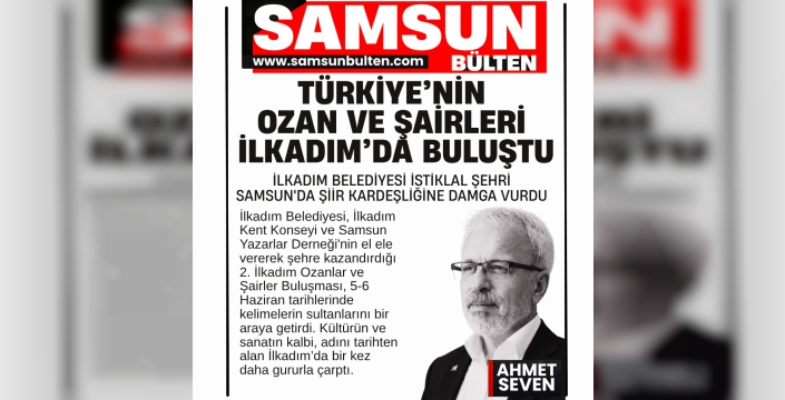 İlkadım Belediyesi İstiklal Şehri Samsun'da Şiir Kardeşliğine Damga Vurdu