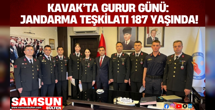 Kavak'ta Gurur Günü: Jandarma Teşkilatı 187 Yaşında