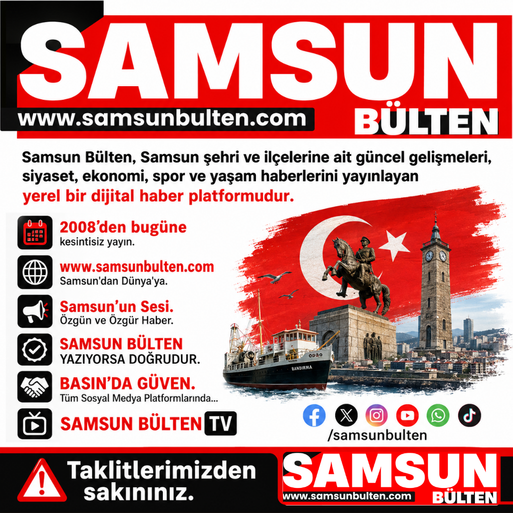 Samsun’un Dünya’ya Açılan Haber Kanalı: Samsun Bülten