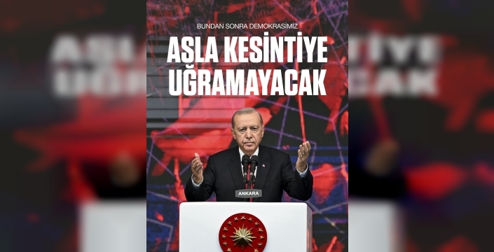 ERDOĞAN’DAN NET MESAJ: 'TÜRKİYE’NİN YOLUNU KİMSE KESEMEYECEK'