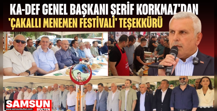 KA-DEF Genel Başkanı Şerif Korkmaz'dan 'Çakallı Menemen Festivali' Teşekkürü