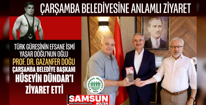 Yaşar Doğu'nun Oğlu Prof. Dr. Gazanfer Doğu'dan Çarşamba Belediyesine Anlamlı Ziyaret