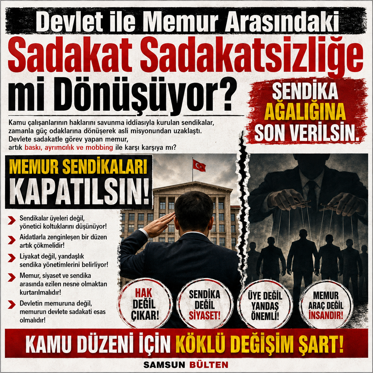 MEMUR SENDİKALARI GEREKSİZDİR