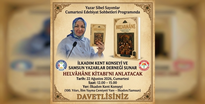 Yazar Sibel Sayımlar, 'Helvahane' Kitabıyla Cumartesi Edebiyat Sohbetleri’nde
